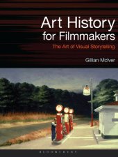 book Art History for Filmmakers: The Art of Visual Storytelling