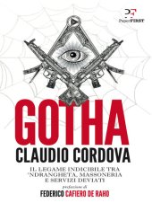 book Gotha. Il legame indicibile tra 'ndrangheta, massoneria e servizi deviati