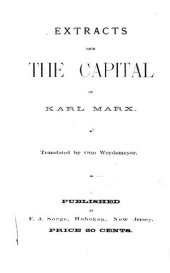 book EXTRACTS From The CAPITAL Of KARL MARX.  Translated by Otto Weydemeyer.