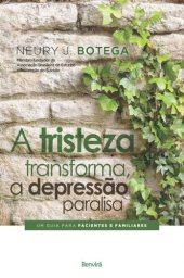 book A tristeza transforma, a depressão paralisa