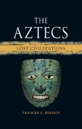 book The Aztecs: Lost Civilizations