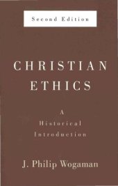 book Christian ethics: a historical introduction