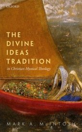 book The Divine Ideas Tradition in Christian Mystical Theology