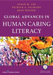 book Global Advances in Human Caring Literacy