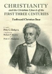 book Christianity and the Christian church of the first three centuries