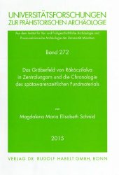 book Das Gräberfeld von Rákóczifalva in Zentralungarn und die Chronologie des spätawarenzeitlichen Fundmaterials