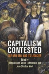 book Capitalism Contested: The New Deal and Its Legacies