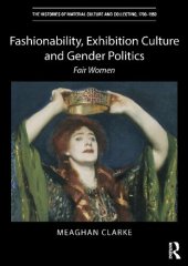 book Fashionability, Exhibition Culture and Gender Politics: Fair Women