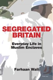 book Segregated Britain: Everyday Life in Muslim Enclaves