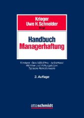 book Handbuch Managerhaftung : Vorstand Geschäftsführer Aufsichtsrat. Pflichten und Haftungsfolgen. Typische Risikobereiche