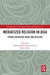 book Mediatized Religion in Asia: Studies on Digital Media and Religion