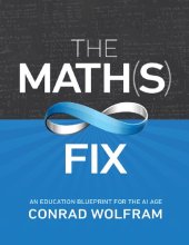 book The Math(s) Fix: An Education Blueprint for the AI Age