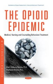 book The Opioid Epidemic: Medical, Nursing and Counseling Behavioral Treatment