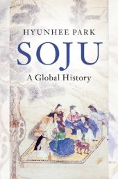 book Soju: A Global History