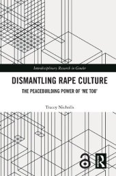 book Dismantling Rape Culture: The Peacebuilding Power of ‘Me Too’