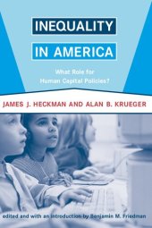 book Inequality in America: What Role for Human Capital Policies?: Alvin Hansen Symposium on Public Policy at Harvard University