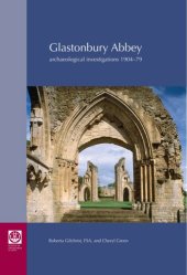 book Glastonbury Abbey: Archaeological Investigations 1904-79