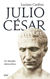 book Julio César. Un dictador democratico