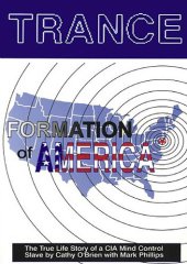 book TRANCE Formation of America: True life story of a mind control slave