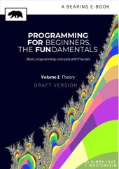 book Programming for beginners The fundamentals:Basic introduction to programming concepts with fractals