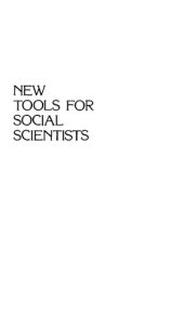 book New Tools for Social Scientists: Advances and Applications in Research Methods