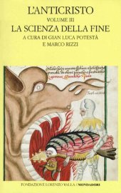 book L'anticristo. Testo latino a fronte. La scienza della fine. Testi dal XIII al XV secolo