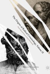 book The Origins of Radical Criminology, Volume II: From Classical Greece to Early Christianity