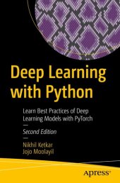 book Deep Learning with Python: Learn Best Practices of Deep Learning Models with PyTorch