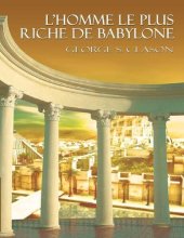 book L'homme le plus riche de Babylone / The Richest Man in Babylon (French Edition)