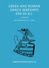 book Greek and Roman Oared Warships 399-30BC