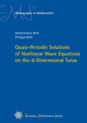 book Quasi-Periodic Solutions of Nonlinear Wave Equations on the d - Dimensional Torus