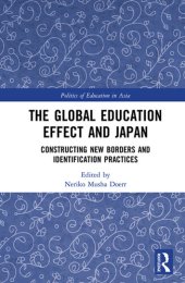 book The Global Education Effect and Japan: Constructing New Borders and Identification Practices