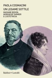 book Un legame sottile. Madame Boivin, Monsieur Tarnier e l'ostetricia