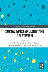 book Social Epistemology and Relativism