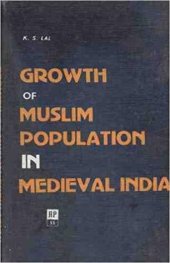 book Growth of Muslim Population in Medieval India (A.D. 1000-1800)