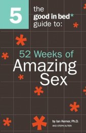 book The Good in Bed Guide to 52 Weeks of Amazing Sex