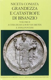 book Grandezza e catastrofe di Bisanzio. Testo greco a fronte. Libri IX-XIV