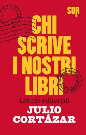 book Chi scrive i nostri libri. Lettere editoriali