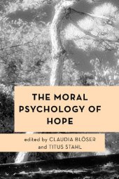 book The Moral Psychology of Hope