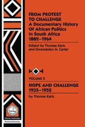 book From Protest to Challenge: Hope and Challenge 1935-1952