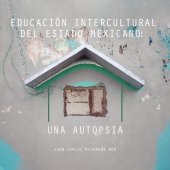 book Educación intercultural del Estado mexicano: Una autopsia