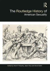 book The Routledge History of American Sexuality