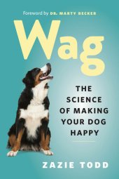 book Wag: The Science of making your Dog Happy