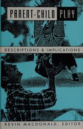 book Parent-Child Play: Descriptions and Implications