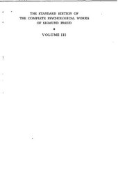 book The standard edition of the complete psychological works of Sigmund Freud. Vol. 3, 1893-1899,: early psycho-analytic publications