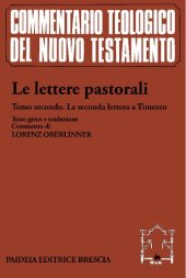 book Le lettere pastorali. La seconda lettera a Timoteo