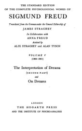 book The standard edition of the complete psychological works of Sigmund Freud Vol. V (1900-1901), The interpretation of dreams (second part) and on dreams.