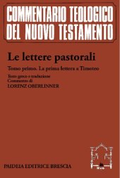 book Le lettere pastorali. La prima lettera a Timoteo