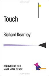 book Touch: Recovering Our Most Vital Sense