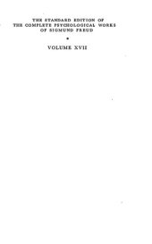 book The standard edition of the complete psychological works of Sigmund Freud. Vol. 17 (1917-1919), An infantile neurosis and other works